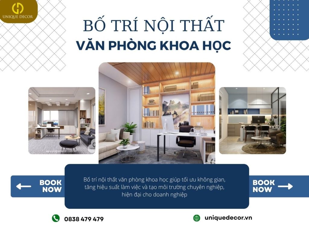 Bố trí nội thất văn phòng khoa học tại Unique Decor