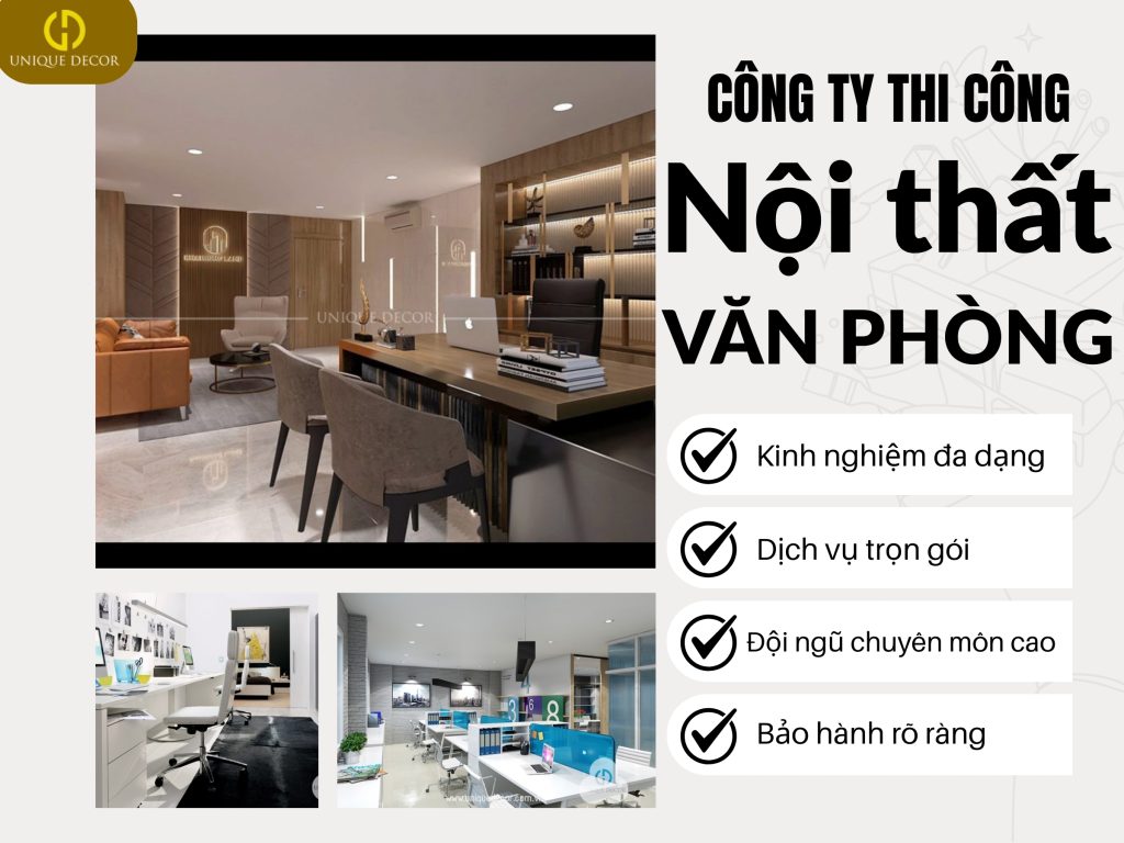 Tìm công ty thi công nội thất văn phòng uy tín ở đâu?