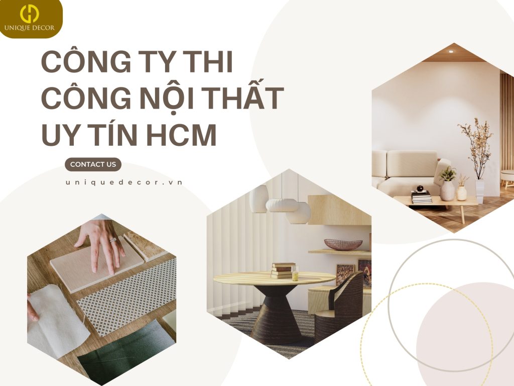 Công ty thi công nội thất uy tín HCM