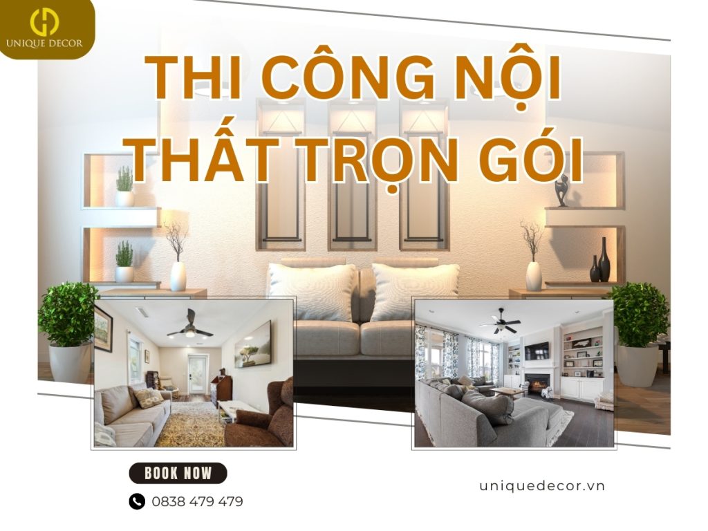 Thi công nội thất trọn gói